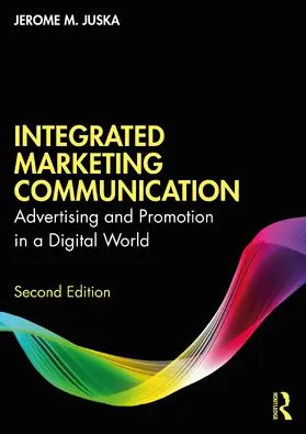 Juska | Integrated Marketing Communication | Buch | 978-0-367-43623-0 | www.sack.de