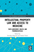 Ragavan / Vanni |  Intellectual Property Law and Access to Medicines | Buch |  Sack Fachmedien