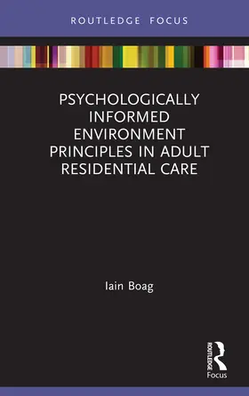 Boag |  Psychologically Informed Environment Principles in Adult Residential Care | Buch |  Sack Fachmedien