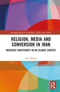 Afshari |  Religion, Media and Conversion in Iran | Buch |  Sack Fachmedien