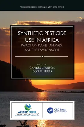 Wilson / Huber |  Synthetic Pesticide Use in Africa | Buch |  Sack Fachmedien