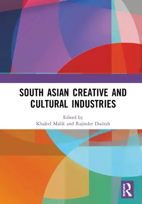 Malik / Dudrah |  South Asian Creative and Cultural Industries | Buch |  Sack Fachmedien