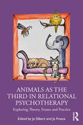 Silbert / Frasca |  Animals as the Third in Relational Psychotherapy | Buch |  Sack Fachmedien