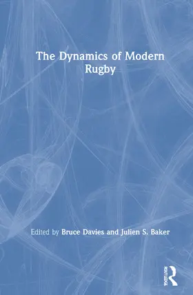 Davies / Baker |  The Dynamics of Modern Rugby | Buch |  Sack Fachmedien