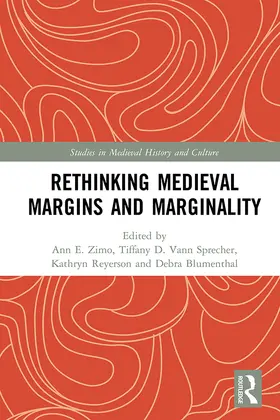 Zimo / Vann Sprecher / Reyerson |  Rethinking Medieval Margins and Marginality | Buch |  Sack Fachmedien