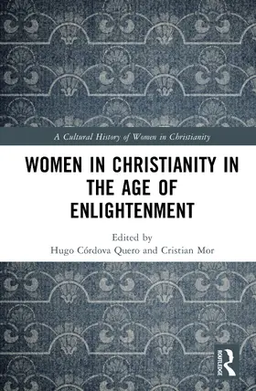 Córdova Quero / Mor |  Women in Christianity in the Age of Enlightenment | Buch |  Sack Fachmedien