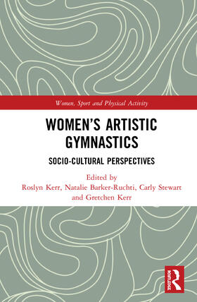 Kerr / Barker-Ruchti / Stewart | Women's Artistic Gymnastics | Buch | 978-0-367-44001-5 | sack.de