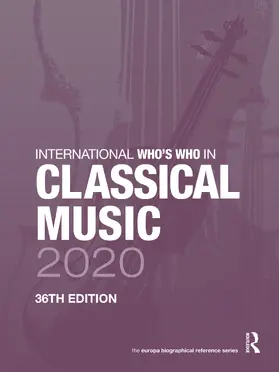 Publications |  International Who's Who in Classical Music 2020 | Buch |  Sack Fachmedien