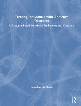 Meichenbaum |  Treating Individuals with Addictive Disorders | Buch |  Sack Fachmedien