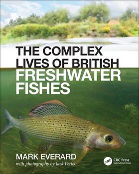 Everard | The Complex Lives of British Freshwater Fishes | Buch | 978-0-367-44032-9 | sack.de