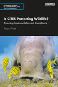 Wyatt |  Is CITES Protecting Wildlife? | Buch |  Sack Fachmedien