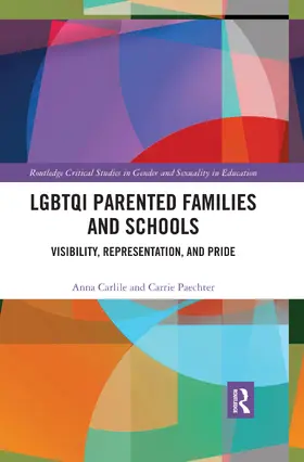 Carlile / Paechter |  LGBTQI Parented Families and Schools | Buch |  Sack Fachmedien