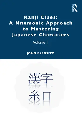 Esposito | Kanji Clues | Buch | 978-0-367-44150-0 | www.sack.de