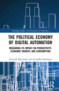 Majumder / SenGupta |  The Political Economy of Digital Automation | Buch |  Sack Fachmedien