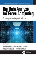 Sharma / Bhatt / Pham |  Big Data Analysis for Green Computing | Buch |  Sack Fachmedien