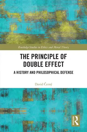 ¿Erný / Cerný |  The Principle of Double Effect | Buch |  Sack Fachmedien
