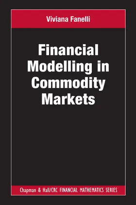 Fanelli |  Financial Modelling in Commodity Markets | Buch |  Sack Fachmedien