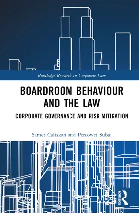 Caliskan / Subai |  Boardroom Behaviour and the Law | Buch |  Sack Fachmedien
