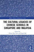 Yow / Qu |  The Cultural Legacies of Chinese Schools in Singapore and Malaysia | Buch |  Sack Fachmedien
