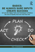 Cunningham |  BASICS: Be Always Sure Inputs Create Success | Buch |  Sack Fachmedien
