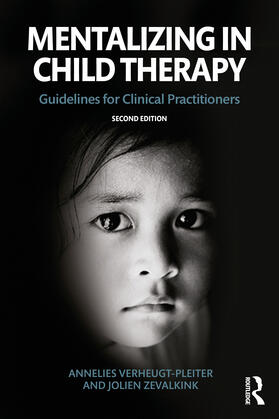 Verheugt-Pleiter / Zevalkink |  Mentalizing in Child Therapy | Buch |  Sack Fachmedien