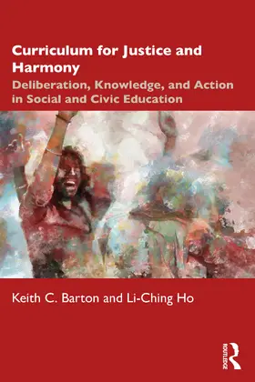 Barton / Ho |  Curriculum for Justice and Harmony | Buch |  Sack Fachmedien
