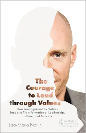 Norlin |  The Courage to Lead through Values | Buch |  Sack Fachmedien