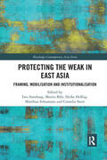 Amelung / Bälz / Holbig |  Protecting the Weak in East Asia | Buch |  Sack Fachmedien