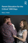 Nolan |  Parent Education for the Critical 1000 Days | Buch |  Sack Fachmedien