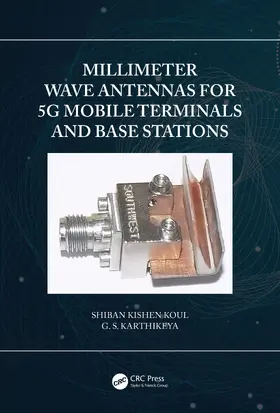 Koul / Karthikeya |  Millimeter Wave Antennas for 5G Mobile Terminals and Base Stations | Buch |  Sack Fachmedien