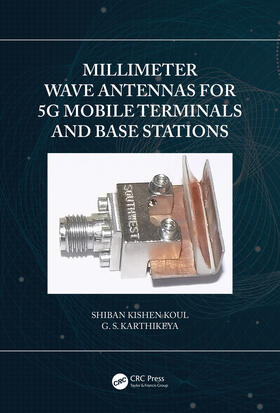 Koul / Karthikeya | Millimeter Wave Antennas for 5G Mobile Terminals and Base Stations | Buch | 978-0-367-44543-0 | sack.de