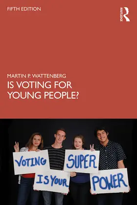 Wattenberg |  Is Voting for Young People? | Buch |  Sack Fachmedien