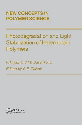 Niyazi / Savenkova | Photodegradation and Light Stabilization of Heterochain Polymers | Buch | 978-0-367-44626-0 | sack.de
