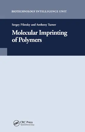 Piletsky | Molecular Imprinting of Polymers | Buch | 978-0-367-44634-5 | sack.de
