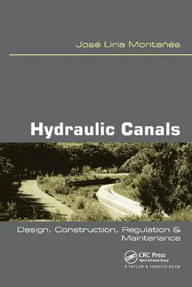 Liria Montanes | Hydraulic Canals | Buch | 978-0-367-44640-6 | www.sack.de