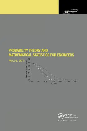 Gatti | Probability Theory and Mathematical Statistics for Engineers | Buch | 978-0-367-44652-9 | sack.de