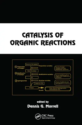 Morrell | Catalysis of Organic Reactions | Buch | 978-0-367-44694-9 | www.sack.de