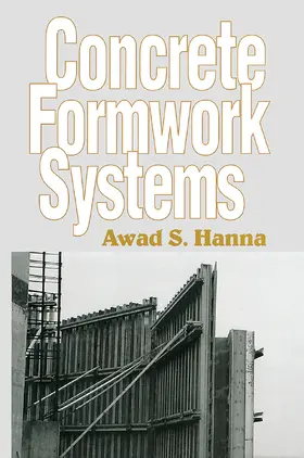 Hanna | Concrete Formwork Systems | Buch | 978-0-367-44766-3 | www.sack.de