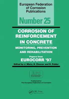 Mietz |  Corrosion of Reinforcement in Concrete (EFC 25) | Buch |  Sack Fachmedien