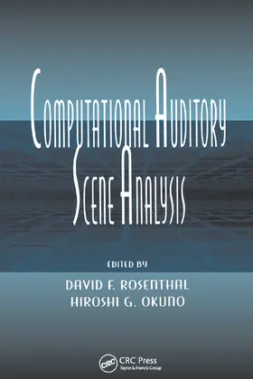 Rosenthal / Okuno | Computational Auditory Scene Analysis | Buch | 978-0-367-44784-7 | www.sack.de