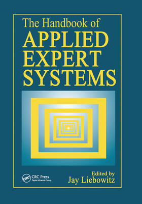 Liebowitz |  The Handbook of Applied Expert Systems | Buch |  Sack Fachmedien
