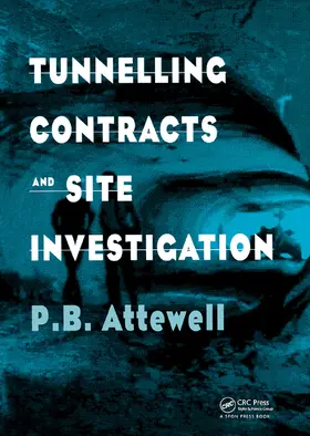 Attewell |  Tunnelling Contracts and Site Investigation | Buch |  Sack Fachmedien