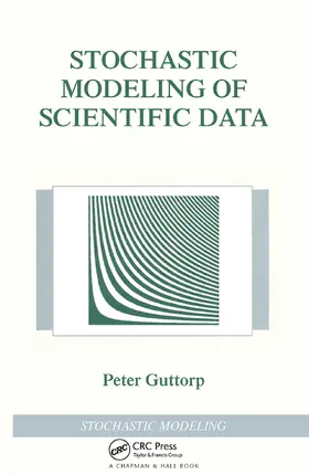 Guttorp |  Stochastic Modeling of Scientific Data | Buch |  Sack Fachmedien