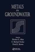 Allen / Perdue / Brown |  Metals in Groundwater | Buch |  Sack Fachmedien