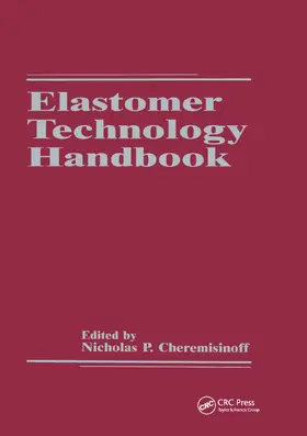 Cheremisinoff |  Elastomer Technology Handbook | Buch |  Sack Fachmedien