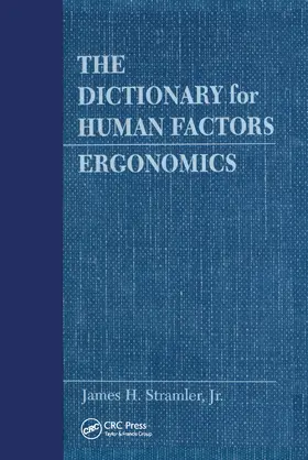 Stramler |  The Dictionary for Human Factors/Ergonomics | Buch |  Sack Fachmedien