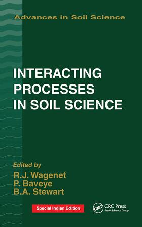 Wagenet / Baveye / Stewart | Interacting Processes in Soil Science | Buch | 978-0-367-45019-9 | sack.de