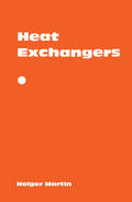 Martin |  Heat Exchangers | Buch |  Sack Fachmedien