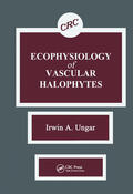 Ungar |  Ecophysiology of Vascular Halophytes | Buch |  Sack Fachmedien