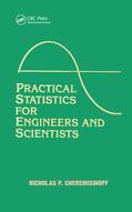 Cheremisinoff / Ferrante |  Practical Statistics for Engineers and Scientists | Buch |  Sack Fachmedien